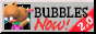bubbles
